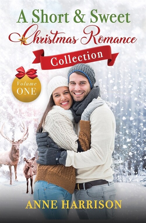 A Short and Sweet Christmas Romance Collection (Paperback)