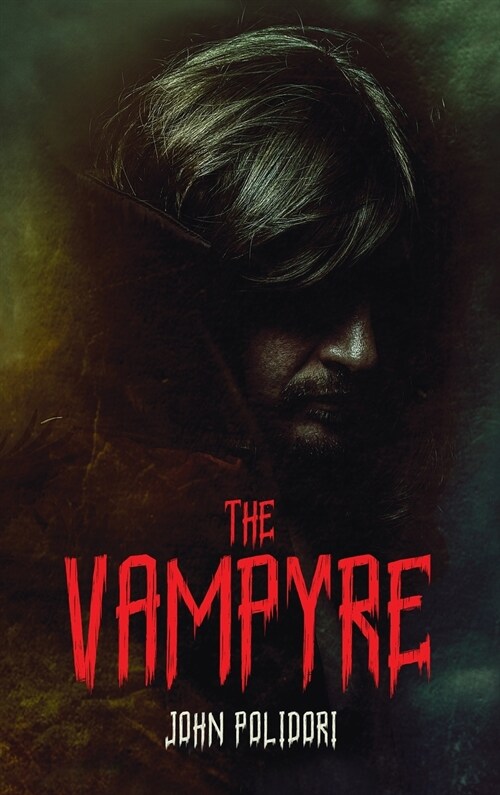 The Vampyre (Hardcover)