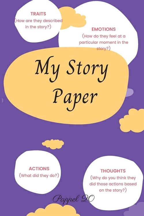 My Story Paper for Kids: Blank Notebook Story for kids124 pages6x9 (Paperback)