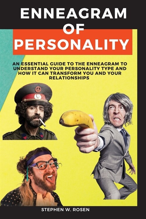 Enneagram of Personality: An Essential Guide to the Enneagram to Understand Your Personality Type and How It Can Transform You and Your Relation (Paperback)