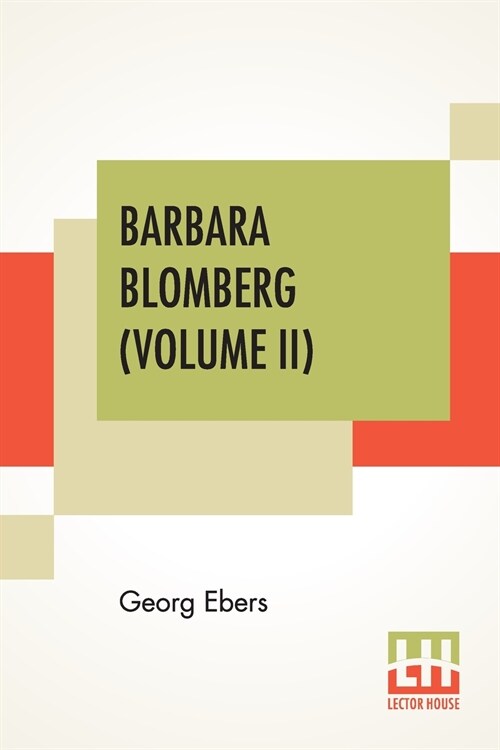 Barbara Blomberg (Volume II): Translated From The German By Mary J. Safford; In Two Volumes, Vol. II. (Paperback)