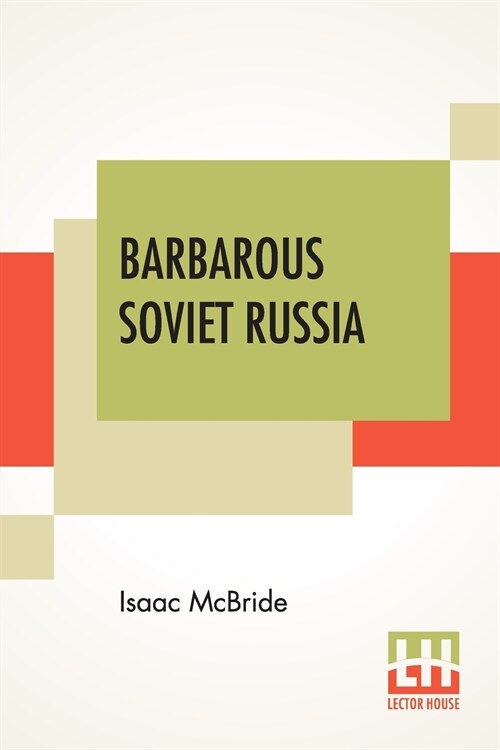 Barbarous Soviet Russia (Paperback)