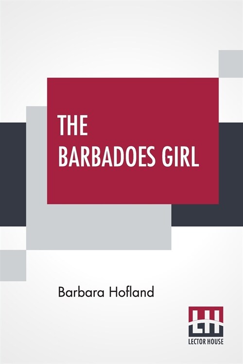 The Barbadoes Girl: A Tale For Young People. (Paperback)