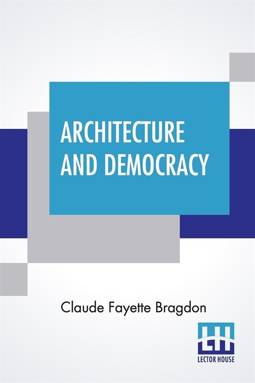 Architecture And Democracy (Paperback)