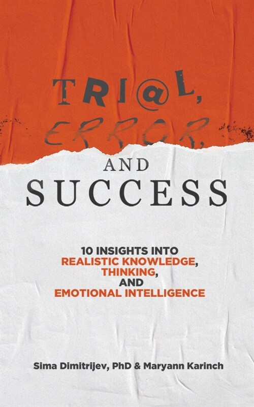 Trial, Error, and Success: 10 Insights Into Realistic Knowledge, Thinking, and Emotional Intelligence (Audio CD)