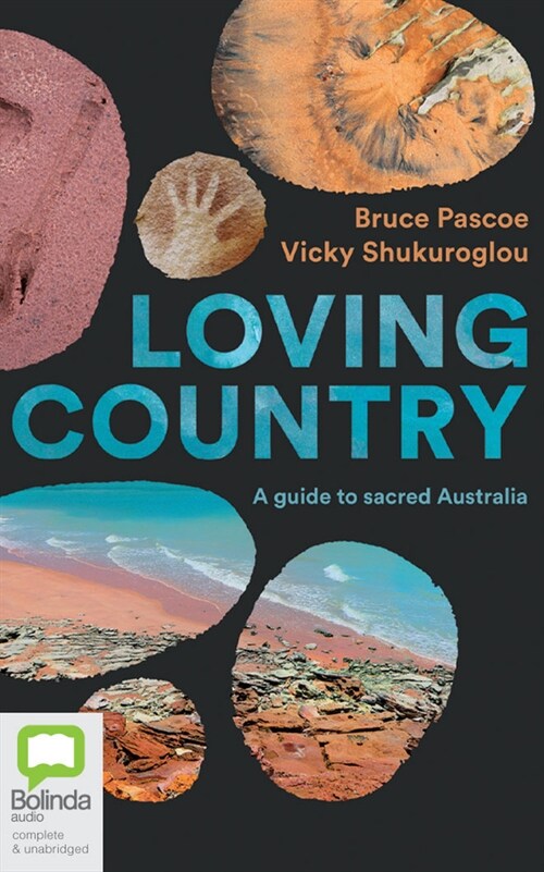 Loving Country: A Guide to Sacred Australia (Audio CD)