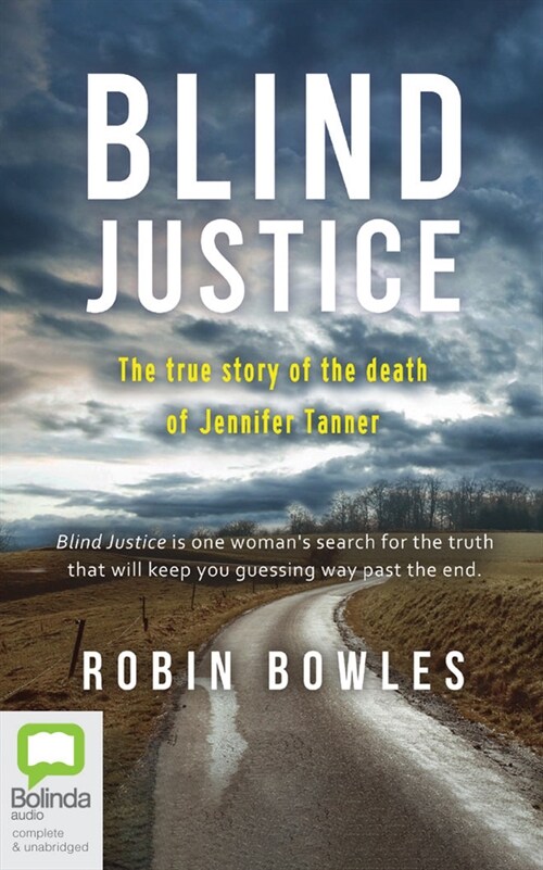 Blind Justice: The True Story of the Death of Jennifer Tanner (Audio CD)