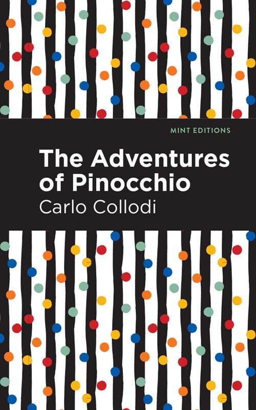 The Adventures of Pinocchio (Paperback)