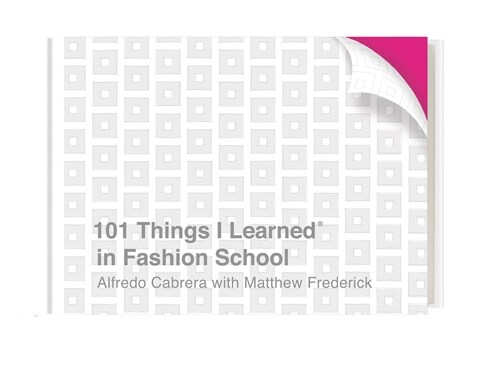 101 Things I Learned(r) in Fashion School (Hardcover)