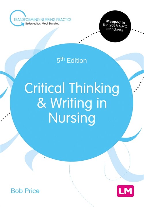 Critical Thinking and Writing in Nursing (Paperback, 5 Revised edition)