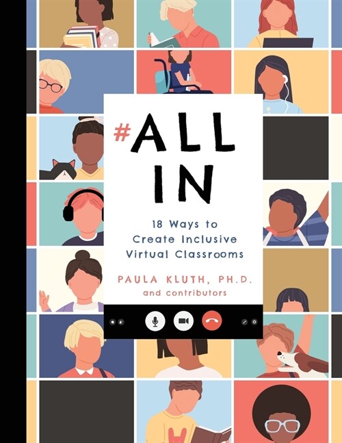 All In: 18 Ways to Create Inclusive Virtual Classrooms (Paperback)