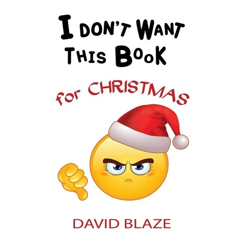 I Dont Want This Book for Christmas (Paperback)