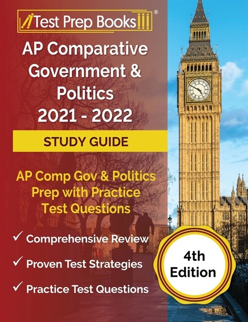 AP Comparative Government and Politics 2021 - 2022 Study Guide: AP Comp Gov and Politics Prep with Practice Test Questions [4th Edition] (Paperback)