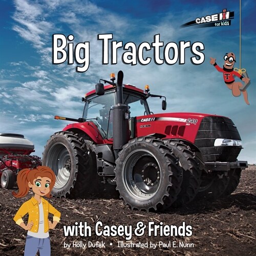 Big Tractors: With Casey & Friends: With Casey & Friends (Paperback)