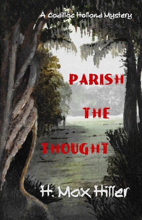 Parish the Thought (Paperback)