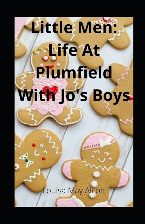 Little Men: Life At Plumfield With Jos Boys illustrated (Paperback)