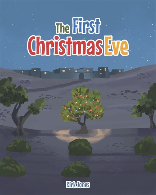 The First Christmas Eve (Paperback)