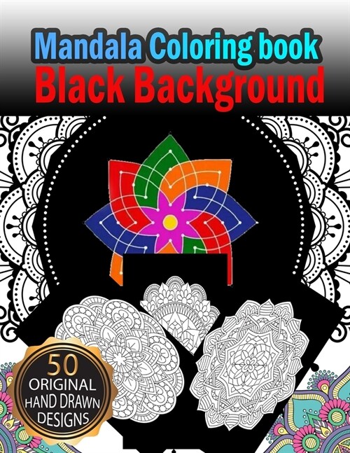 MANDALA Coloring Book Black Background: Beautiful Colouring Mandalas for Stress-Reliefing on Black Background Relaxation and Meditation (Paperback)