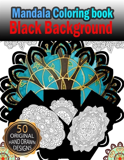 MANDALA Coloring Book Black Background: Beautiful Colouring Mandalas for Stress-Reliefing on Black Background Relaxation and Meditation (Paperback)