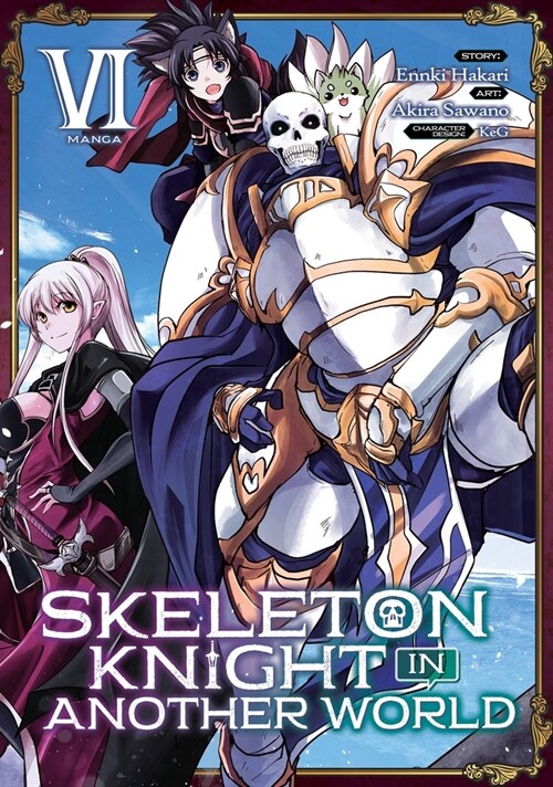 Skeleton Knight in Another World (Manga) Vol. 6 (Paperback)