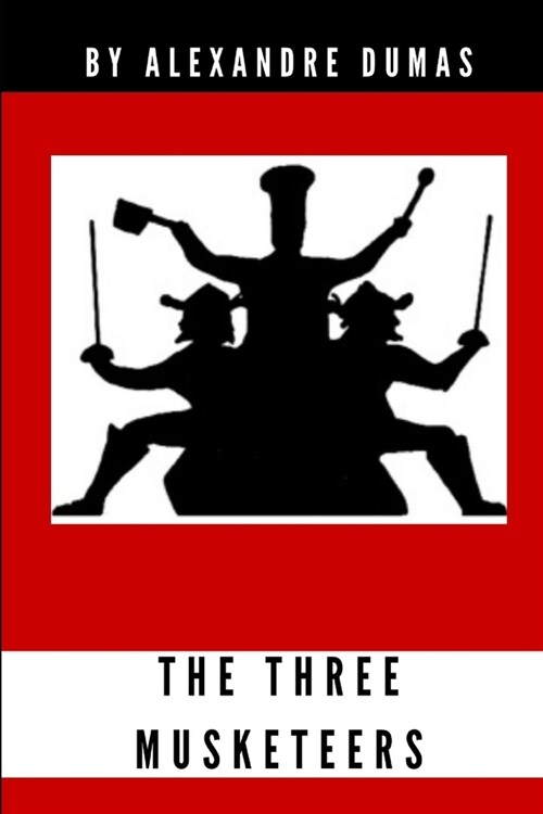 The Three Musketeers by Alexandre Dumas (Paperback)