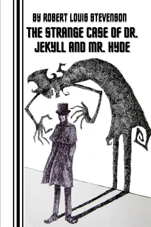 The Strange Case of Dr. Jekyll and Mr. Hyde by Robert Louis Stevenson (Paperback)