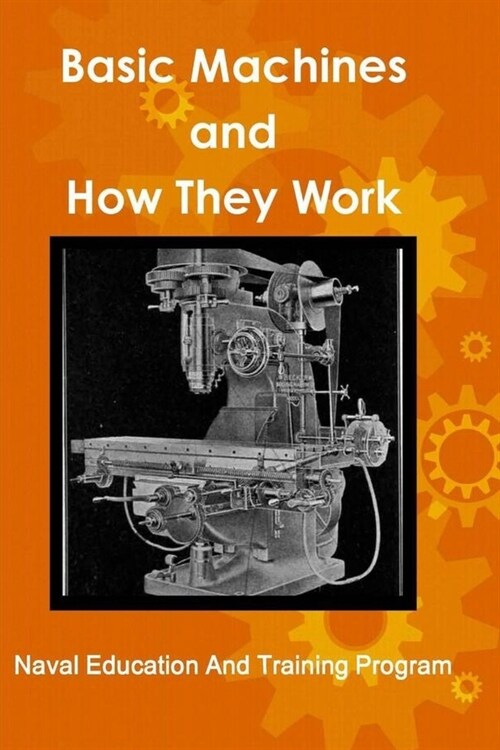 Basic Machines and How They Work (Paperback)