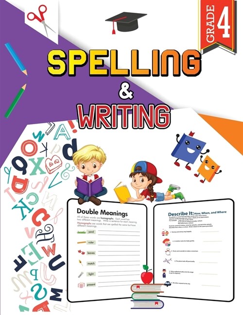 Spelling and Writing - Grade 4: Spell and Write Activity Book for Classroom and Home, 4th Grade Writing and Spelling Practice Book (Paperback)