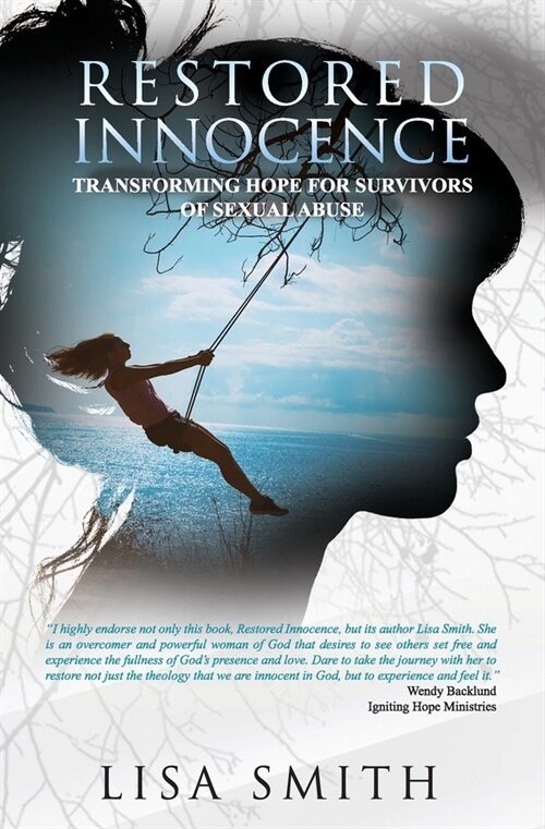 Restored Innocence: Transforming Hope For Survivors of Sexual Abuse (Paperback)