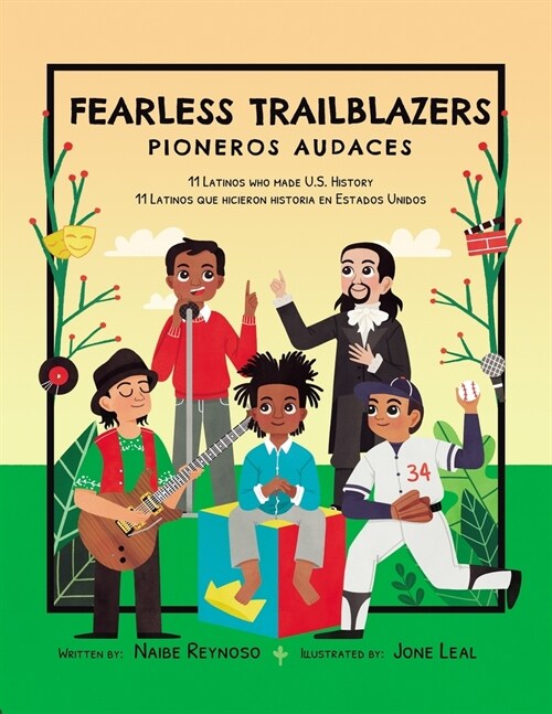 Fearless Trailblazers: 11 Latinos Who Made U.S. History (Paperback)