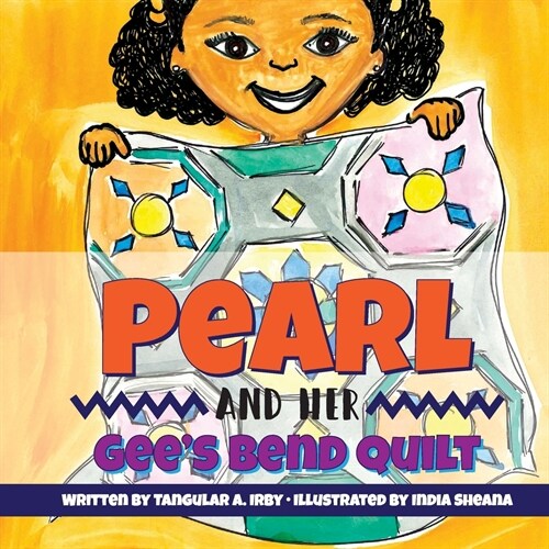 Pearl and her Gees Bend Quilt (Paperback)