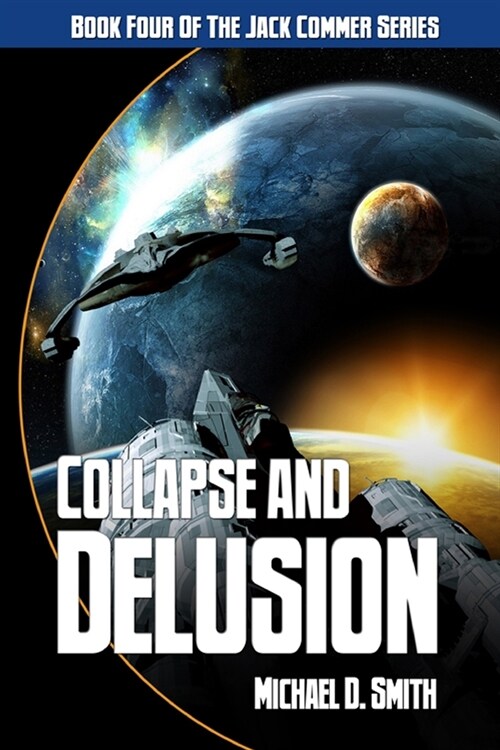 Collapse and Delusion (Paperback)