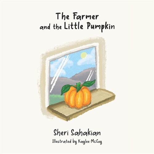 The Farmer and the Little Pumpkin (Paperback)