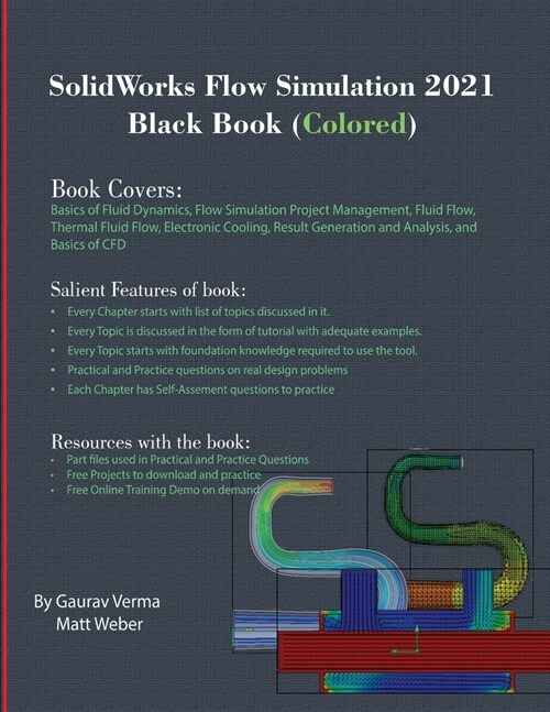 SolidWorks Flow Simulation 2021 Black Book (Colored) (Paperback)