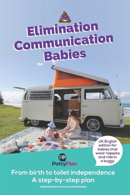 Elimination Communication Babies: UK English Edition (Paperback)