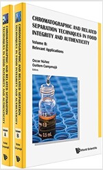 Chromatographic and Related Separation Techniques in Food Integrity and Authenticity (a 2-Volume Set) (Hardcover)