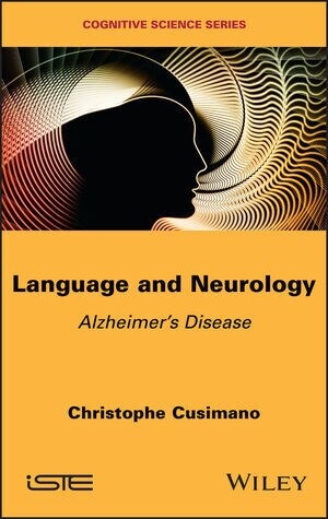 Language and Neurology : Alzheimers Disease (Hardcover)