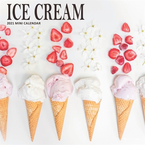 Ice Cream: 2021 Calendar (Paperback)