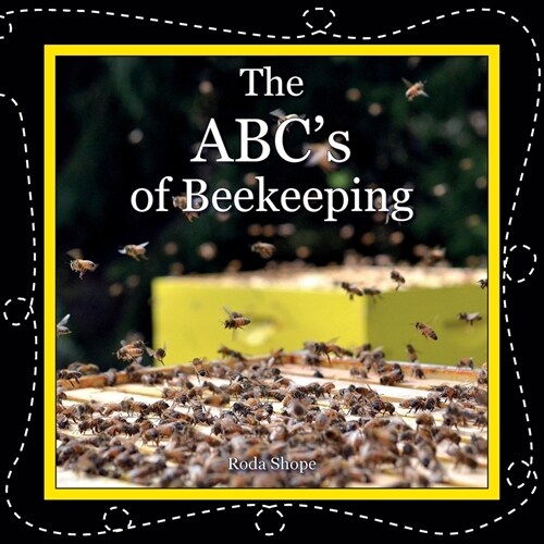 The ABCs of Beekeeping (Paperback)