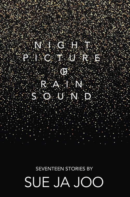 [중고] Night Picture of Rain Sound: Seventeen Stories (Hardcover)