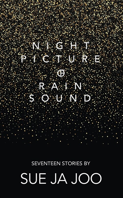 [중고] Night Picture of Rain Sound: Seventeen Stories (Paperback)