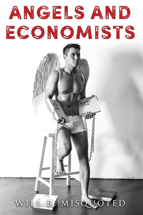Angels and Economists (Paperback)