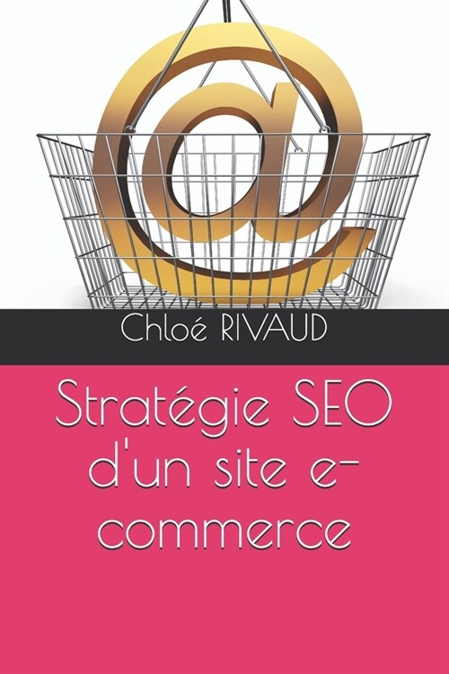 Strat?ie SEO dun site e-commerce (Paperback)