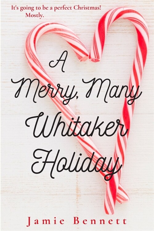 A Merry, Many Whitaker Holiday (Paperback)