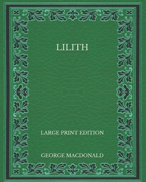 Lilith - Large Print Edition (Paperback)
