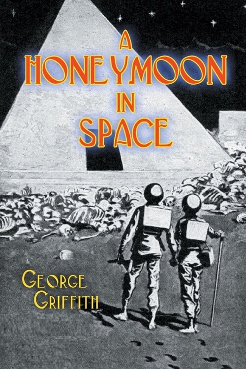 A Honeymoon in Space illustrated (Paperback)