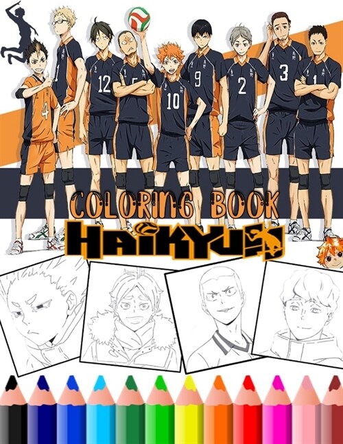 Haikyuu: New Haikyuu Anime & manga Coloring Pages with haigh quality Illustrations for Kids and adults (A great Gift) (Paperback)