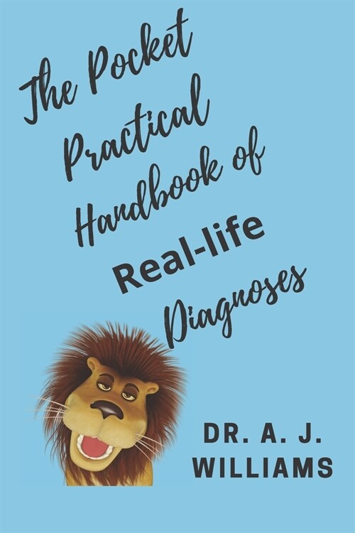 The Pocket Practical Handbook of Real-Life Diagnoses (Paperback)