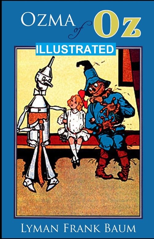 Ozma of Oz Illustrated (Paperback)