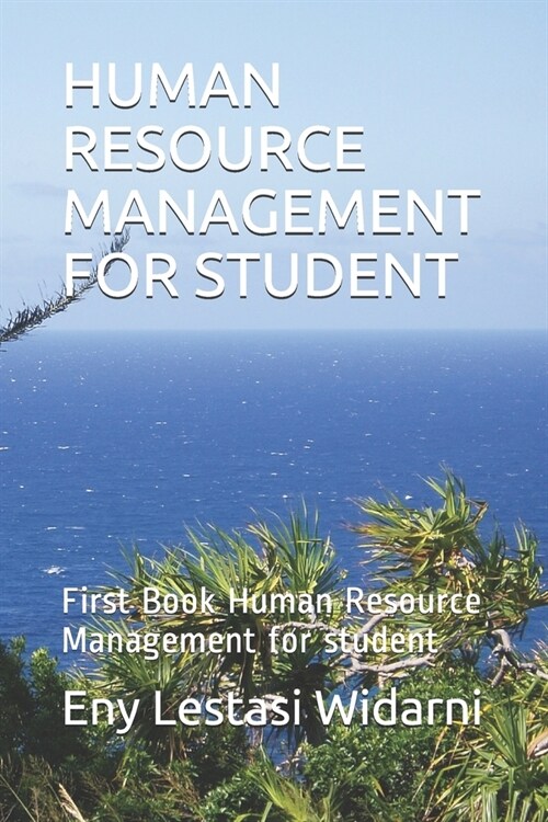Human Resource Management for Student: First Book Human Resource Management for student (Paperback)